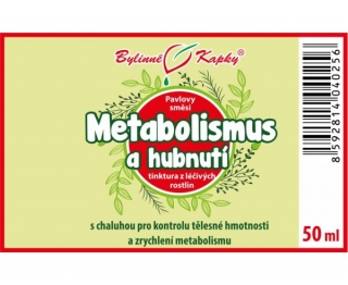 METABOLISMUS A HUBNUTÍ kapky (tinktura) 50 ml | Bylinné kapky